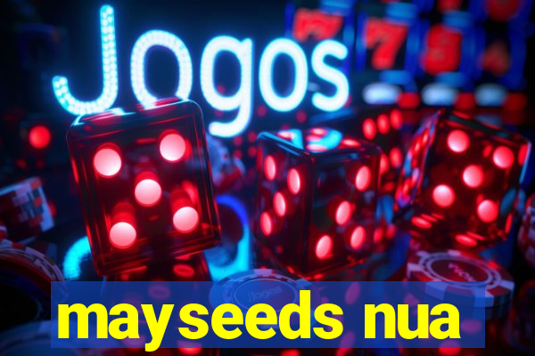 mayseeds nua